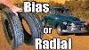 Bias Ply Or Radial Tires For 1949 Chevy 5 Window 3100 Truck